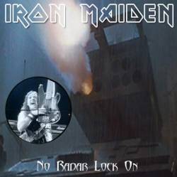 Iron Maiden (UK-1) : No Radar Lock on